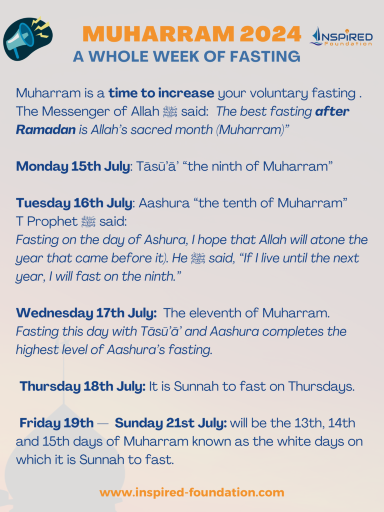 MUHARRAM 2024: A WHOLE WEEK OF FASTING